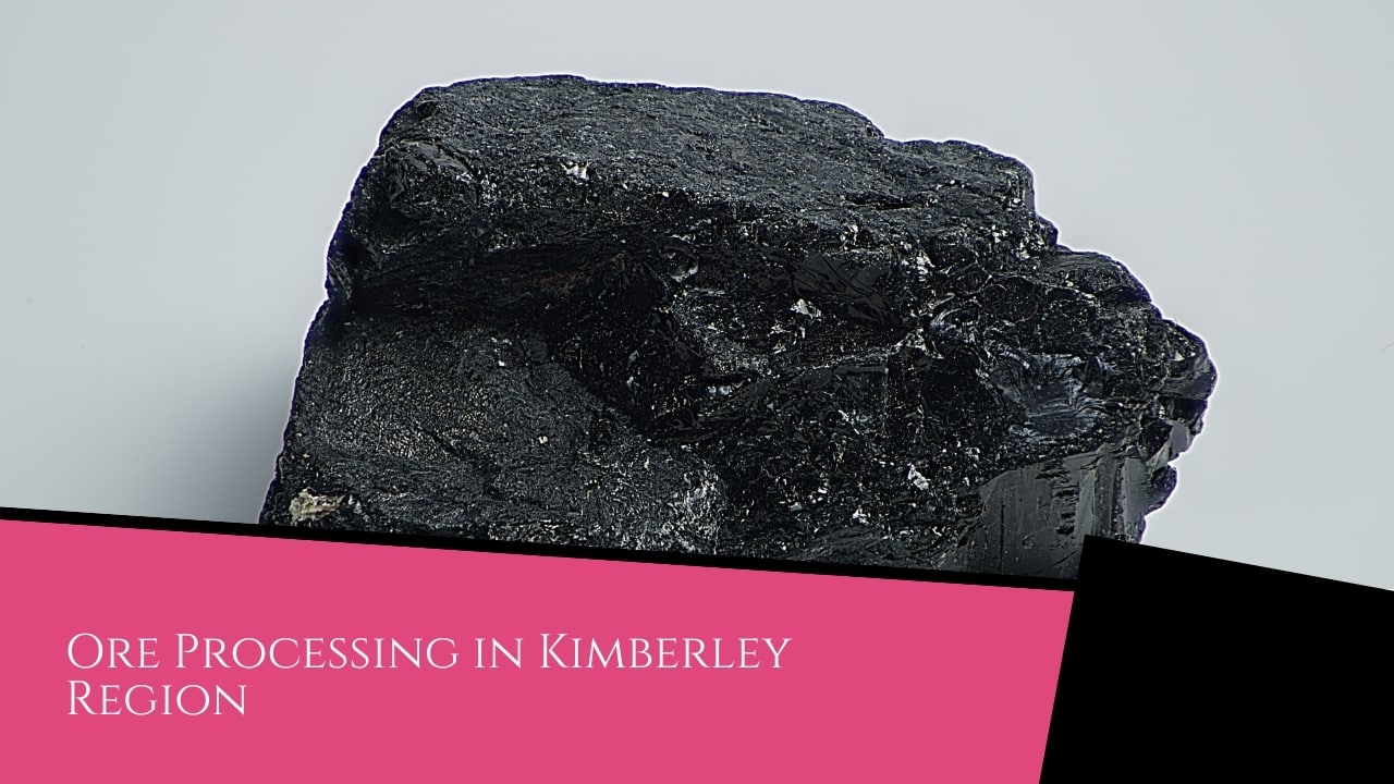 Ore Processing in Kimberley Region