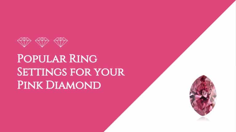 Blog - diamond Popular Ring Settings for your Pink Diamond