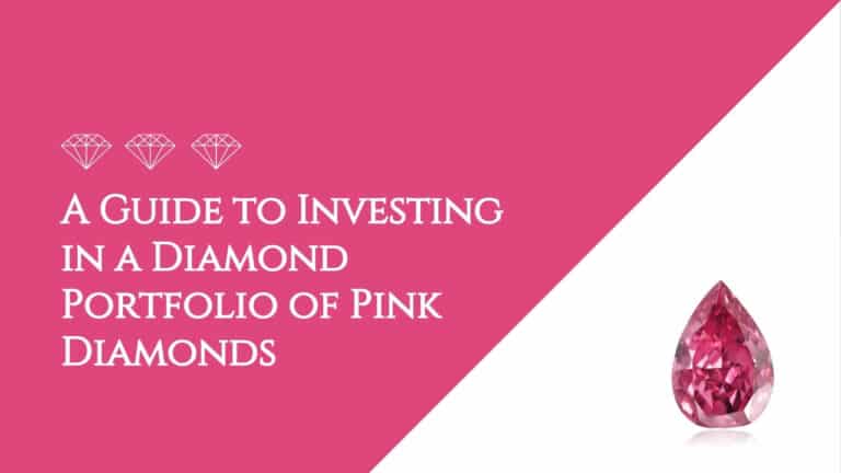 Blog - diamond A Guide to Investing in a Diamond Portfolio of Pink Diamonds