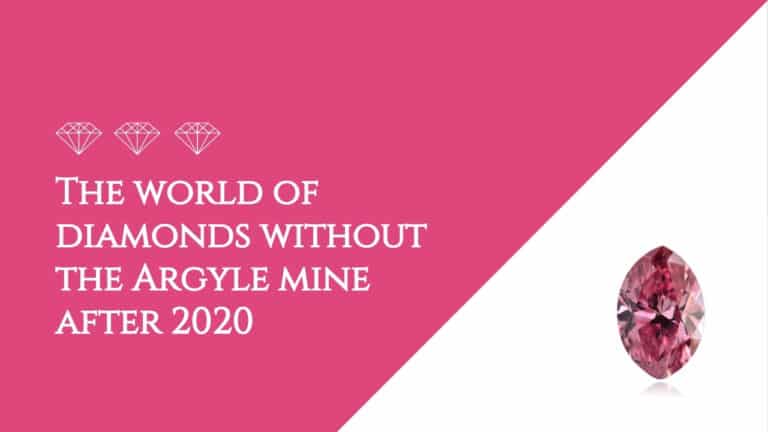 Blog - diamond The world of diamonds without the Argyle mine after 2020
