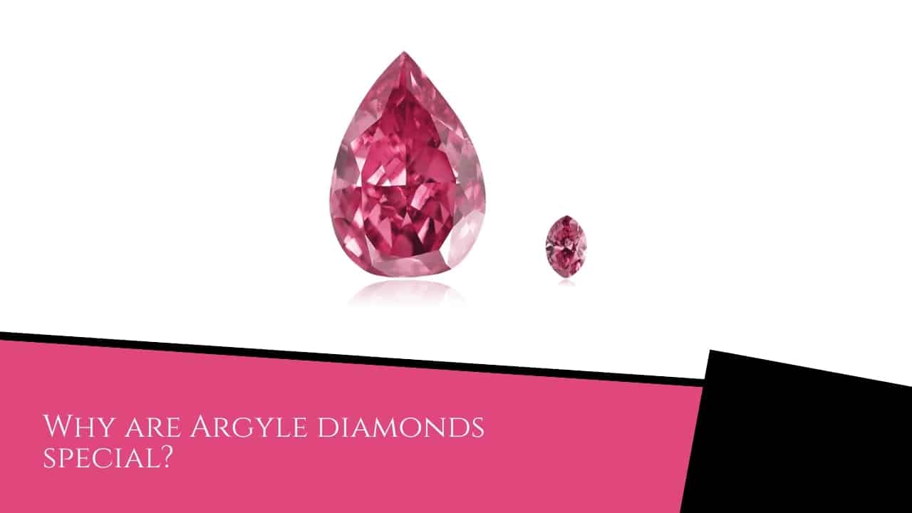 Why are Argyle diamonds special?